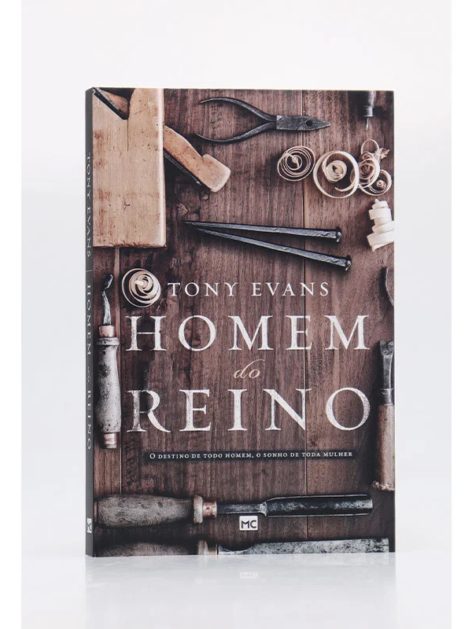 O Homem do Reino | Tony Evans