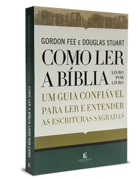 Como Ler a Bíblia Livro por Livro | Gordon D. Fee
