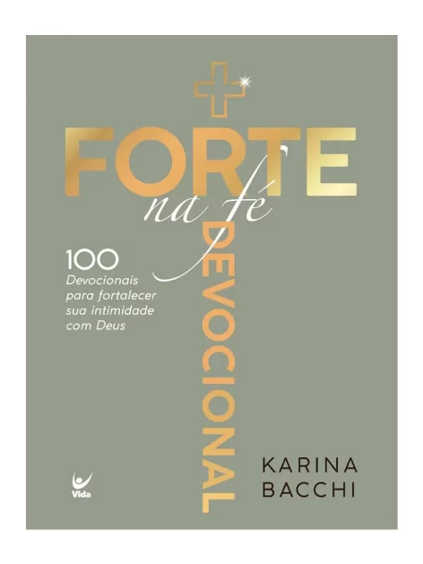 Devocional + Forte na Fé | Karina Bacchi