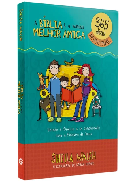A Bíblia É A Minha Melhor Amiga | 365 Dias Devocional | Sheila Walsh
